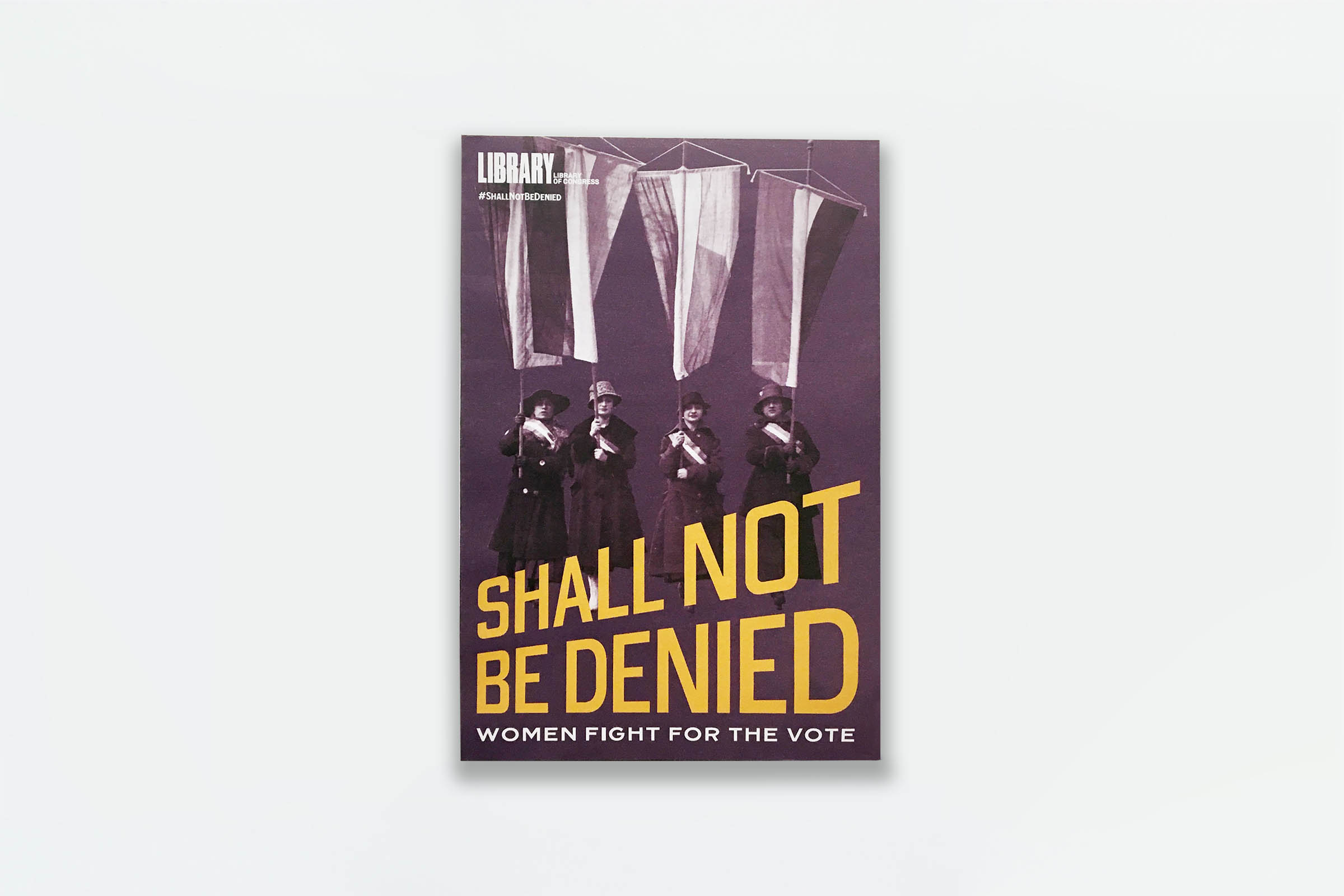 Shall Not Be Denied Brochure. P+A designed the Shall Not Be Denied exhibition brochure. It folds out to show a reproduction of Henry Mayer’s illustration The Awakening; a timeline of “States and Territories Extending Full Suffrage to Women” prior to the Nineteenth Amendment; and a condensed version of the exhibition’s “More to the Movement” section.